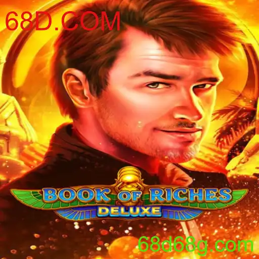 Desbravando o Mundo de BookofRichesDeluxe e 68D.COM